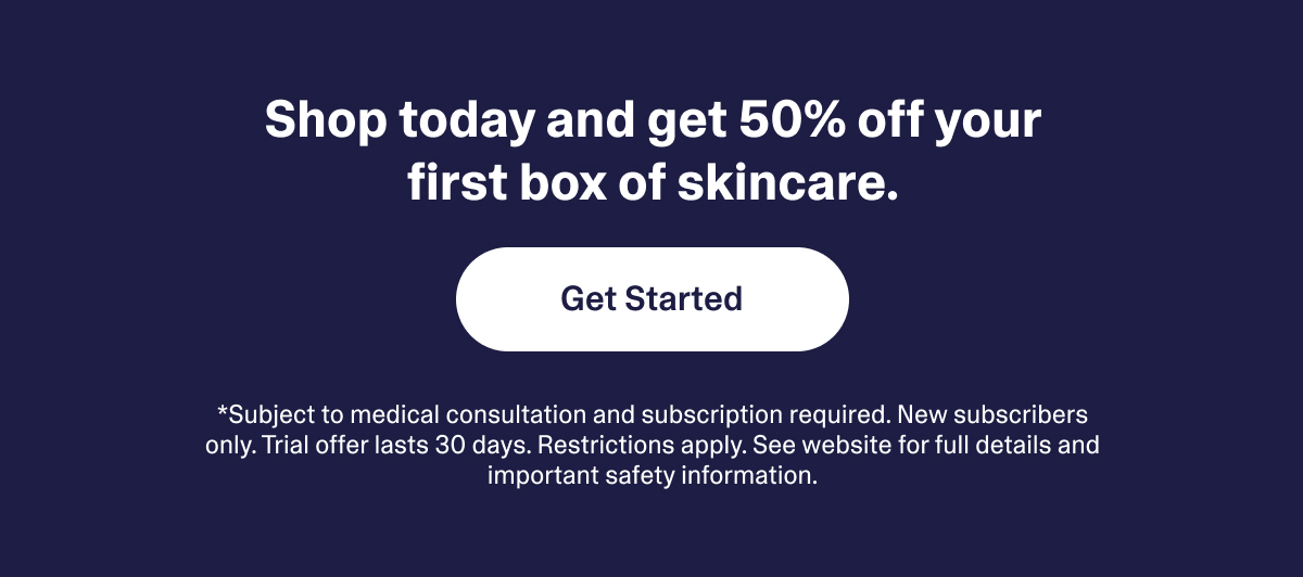 Shop today and get 50% off your first box of skincare