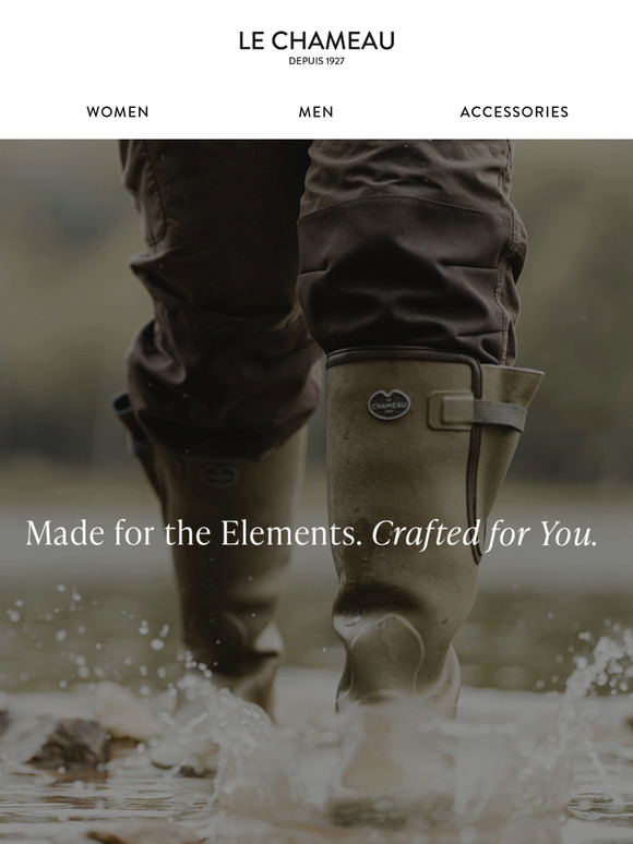 —, Made for the Elements. Crafted for You.