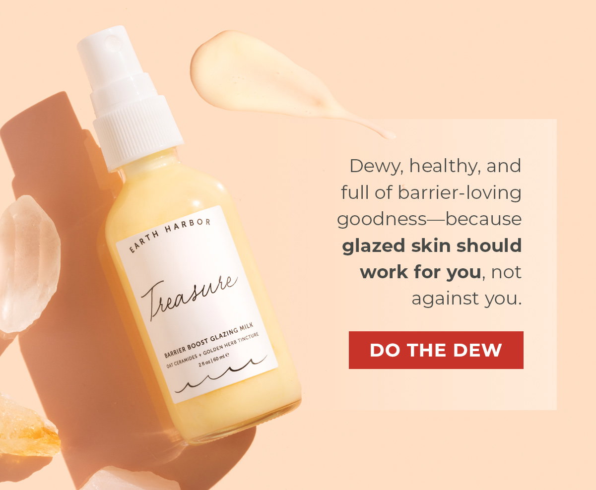 Dewy, healthy, and full of barrier-loving goodness—because glazed skin should work for you, not against you.
