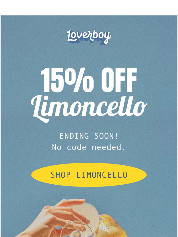 Final Hours: 15% Off Limoncello