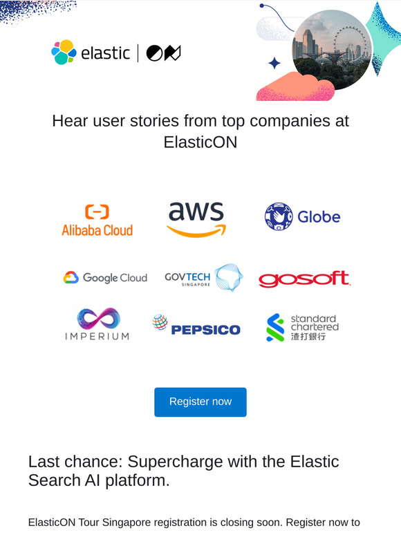 Last chance — registration is closing for ElasticON Tour Singapore.
