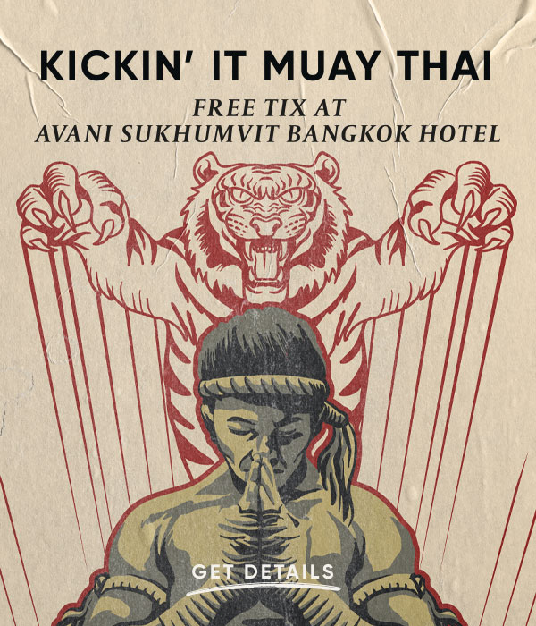 KICKIN' IT MUAY THAI FREE TIX AT AVANI SUKHUMVIT BANGKOK HOTEL