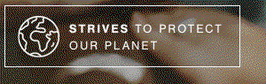 Strives to protect our planet