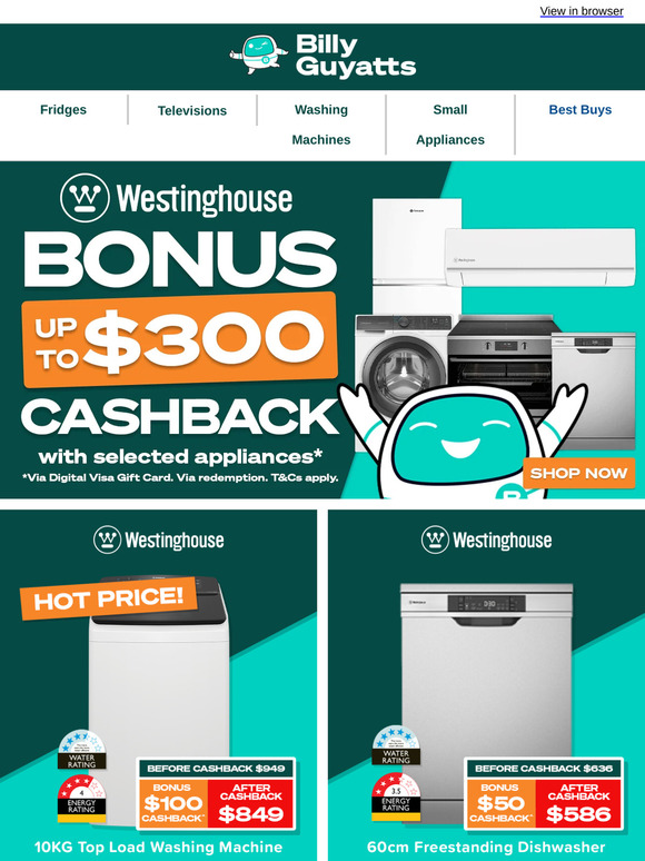 Westinghouse up to $300 Cashback!🛍️🔥