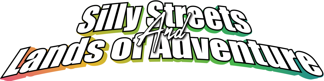Silly Streets and Lands of Adventure