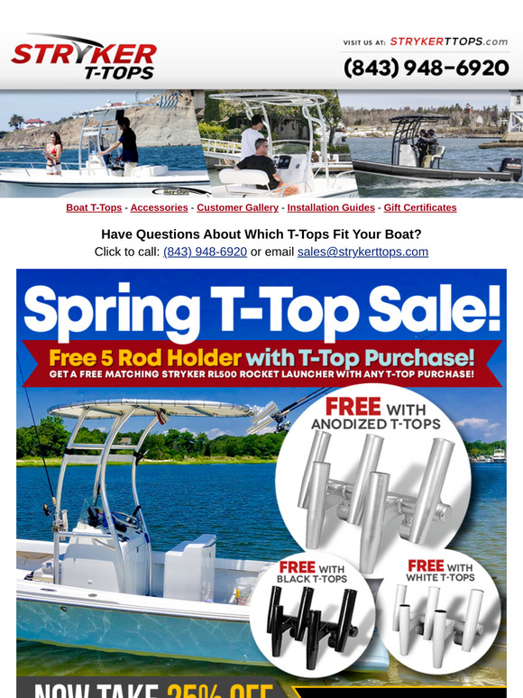 Spring Sale at Stryker T-Tops!