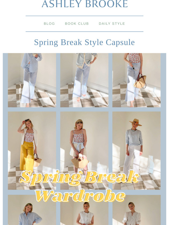 My spring break style capsule! ☀️