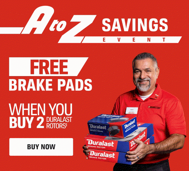A to Z SAVINGS EVENT| FREE BRAKE PADS | BUY NOW