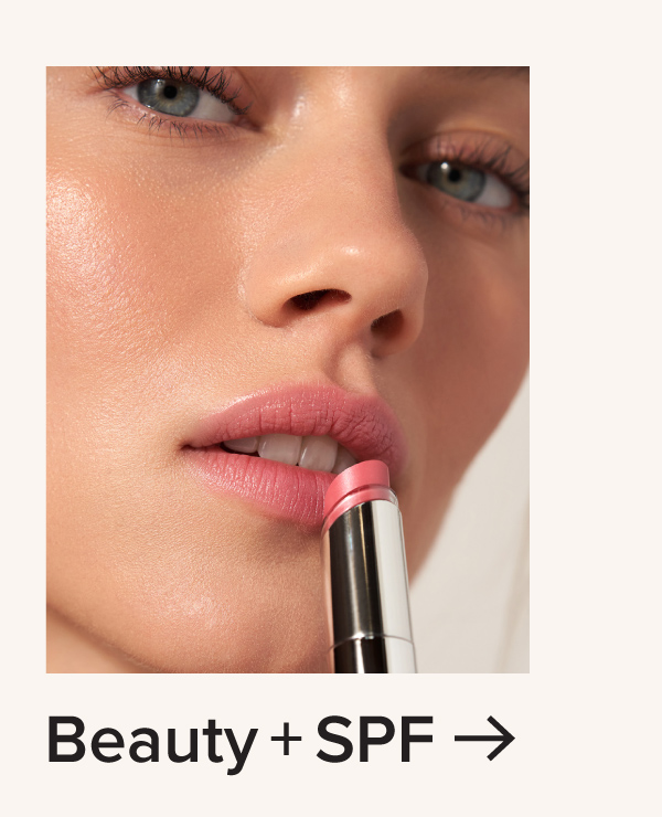 Shop Beauty + SPF