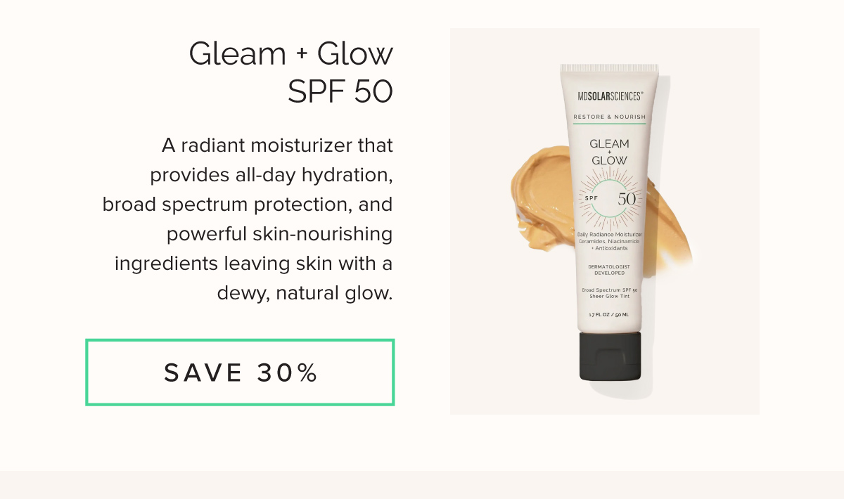 Gleam + Glow SPF 50 - Save 30%