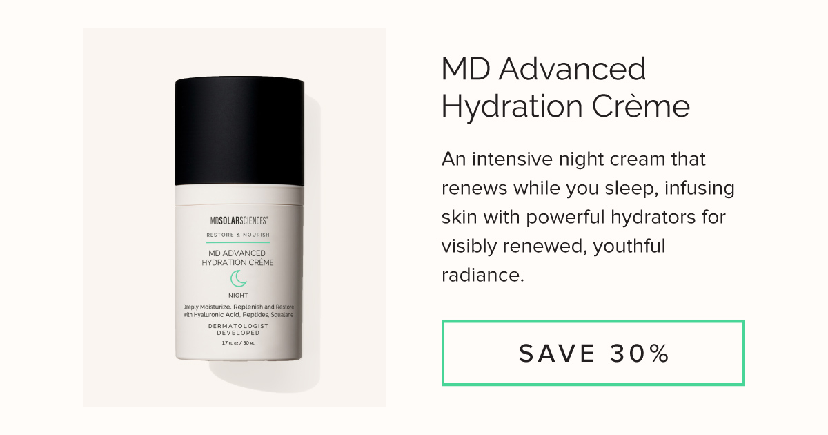 MD Advanced Hydration Crème - Save 30%