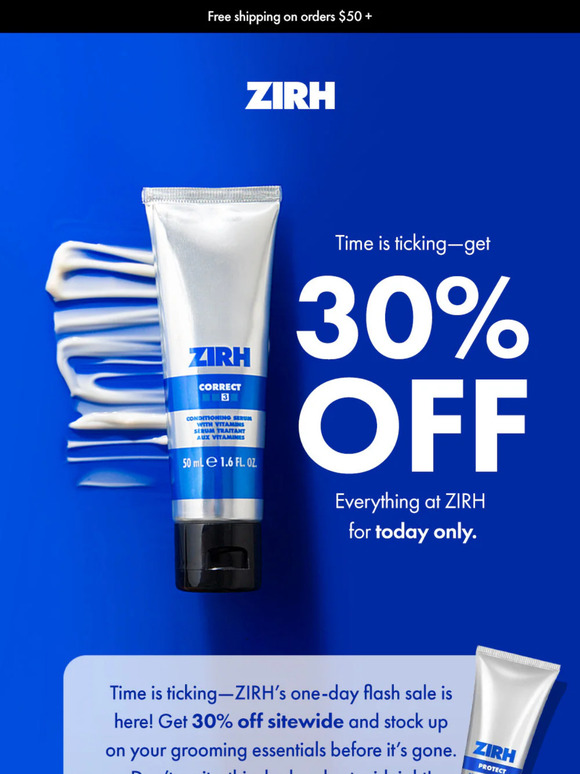 One Day Only: 30% Off ZIRH Sitewide!