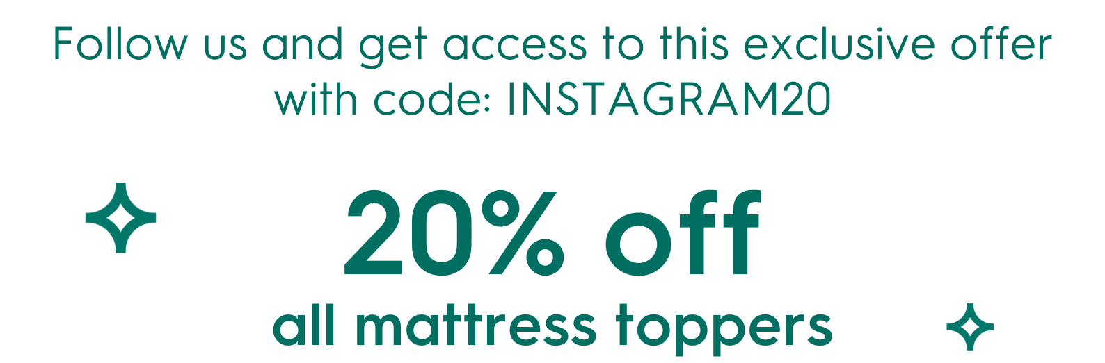 Get 20% off all mattress toppers with code INSTAGRAM20