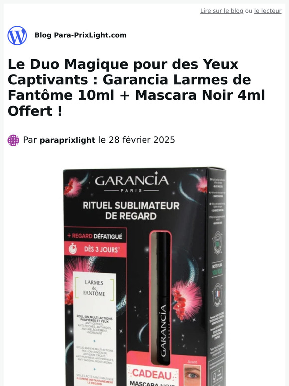 Le Duo Magique pour des Yeux Captivants : Garancia Larmes de Fantôme 10ml + Mascara Noir 4ml Offert !