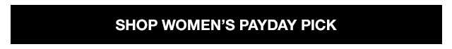 Shop Women's Payday Top Picks
