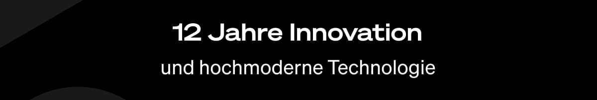 12 Jahre Innovation