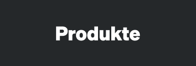 Produkte