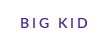 Shop Big Kid