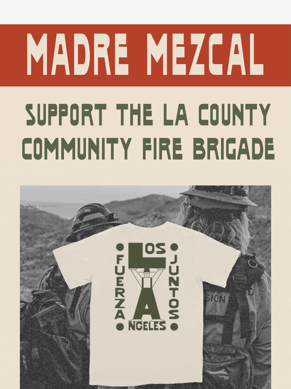 Buy a shirt, donate to the LA County Community Fire Brigade