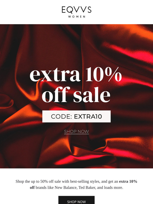 Now Live: Extra 10% Off Sale