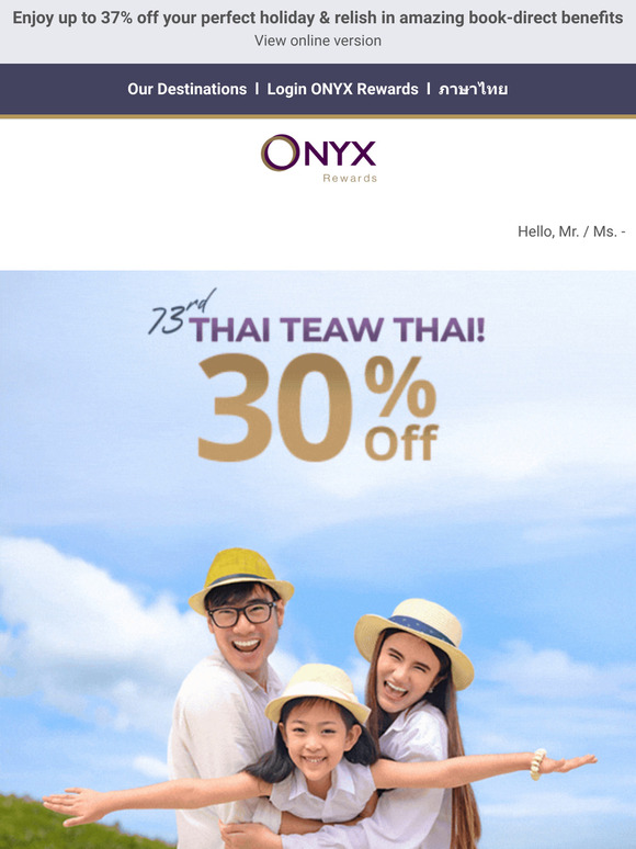 📢 —, Don’t Miss Our Thai Teaw Thai Offer! Memorable Journeys Awaits With ONYX Rewards