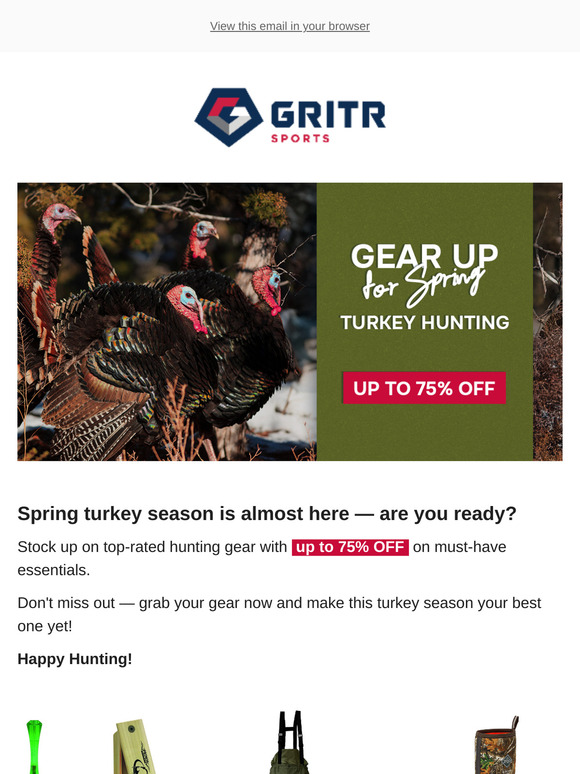📩GEAR UP for Spring TURKEY Hunting