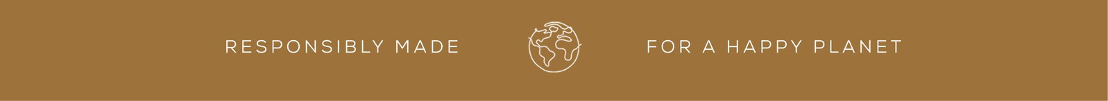 Responsibly made for a happy planet