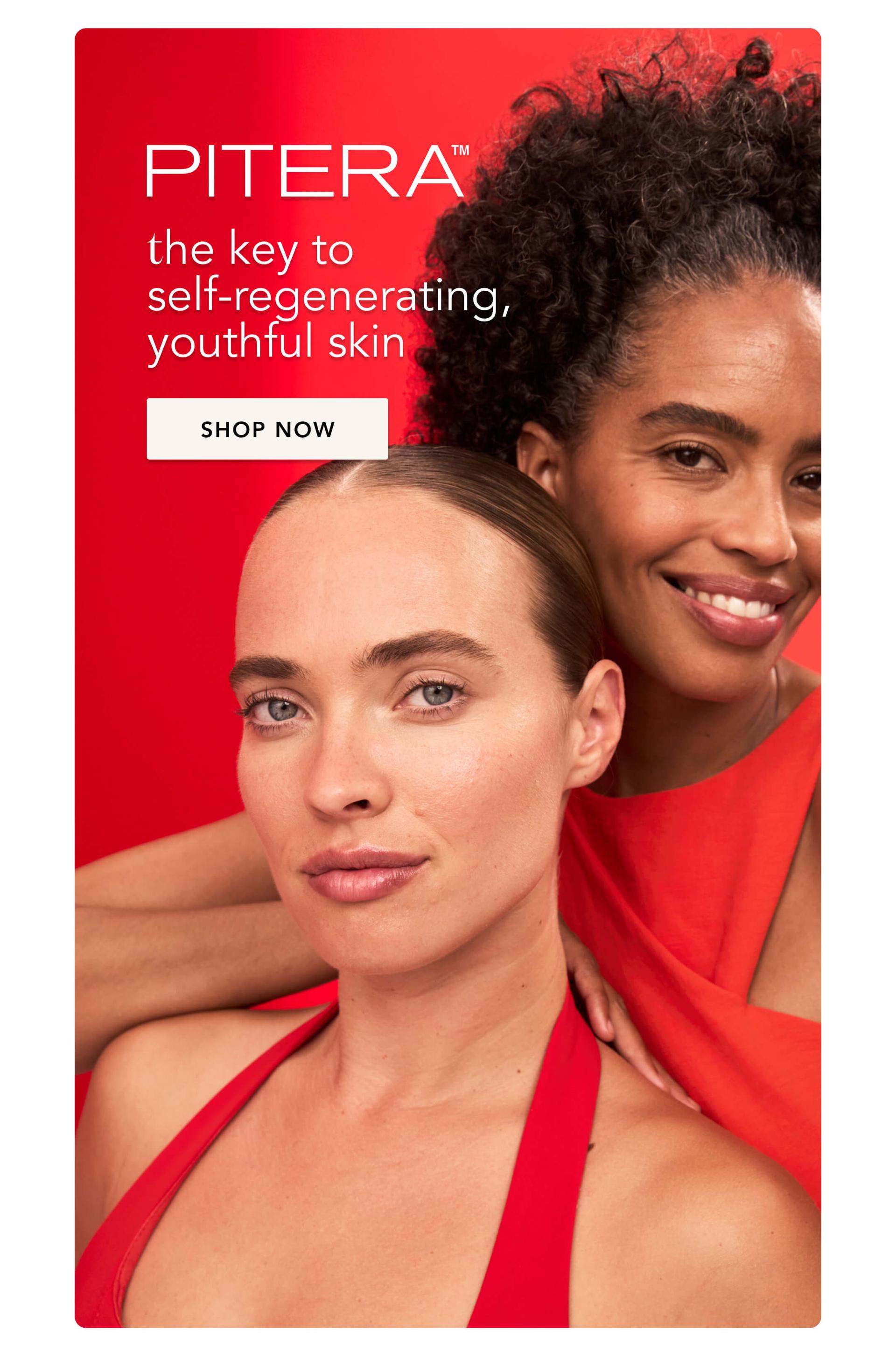 PITERA™️ - the key to self-regenerating, youthful skin - Shop Now