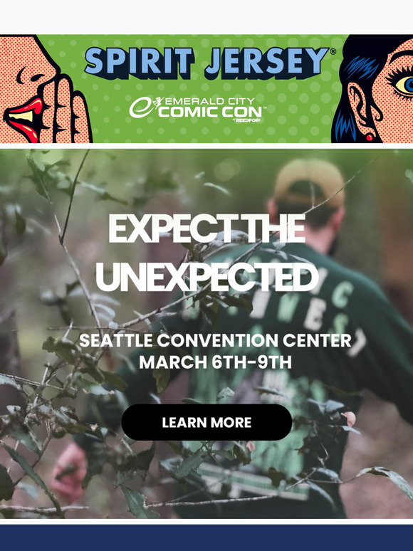 💚 Expect the Unexpected at Emerald City Comic Con!