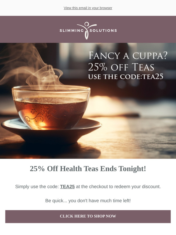 25% off tea... ☕
