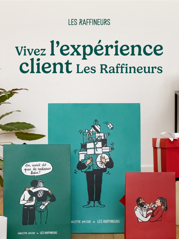 Pourquoi commander chez Les Raffineurs ?