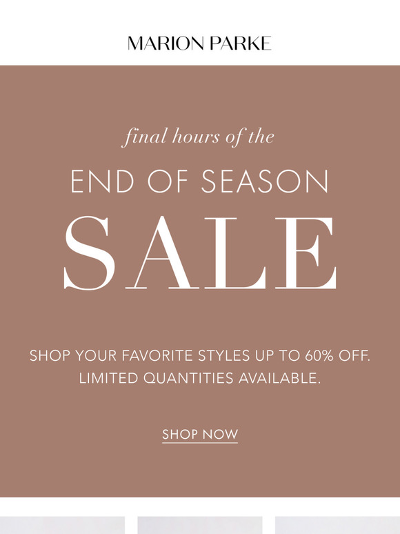 Last Call: End of Season Sale