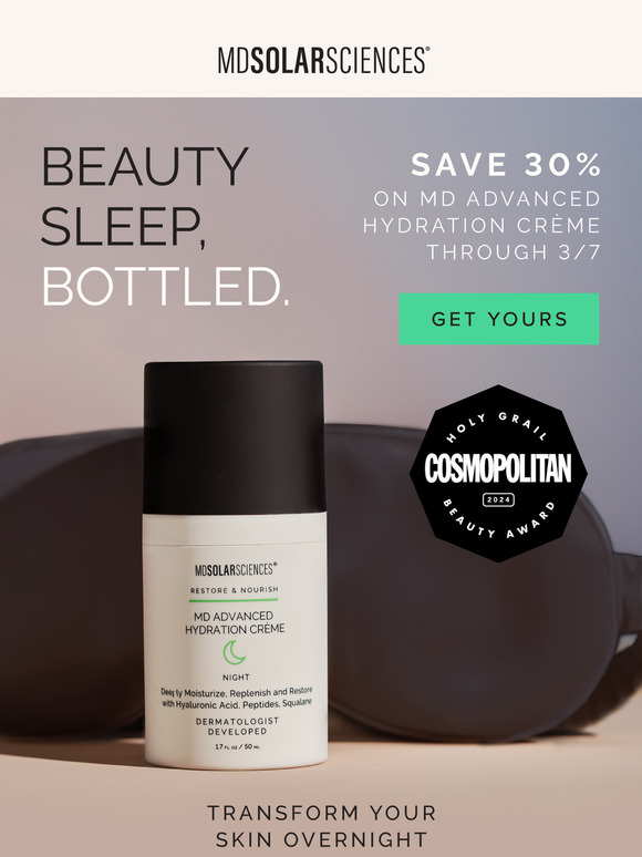 Get 30% off Advanced Hydration Crème!