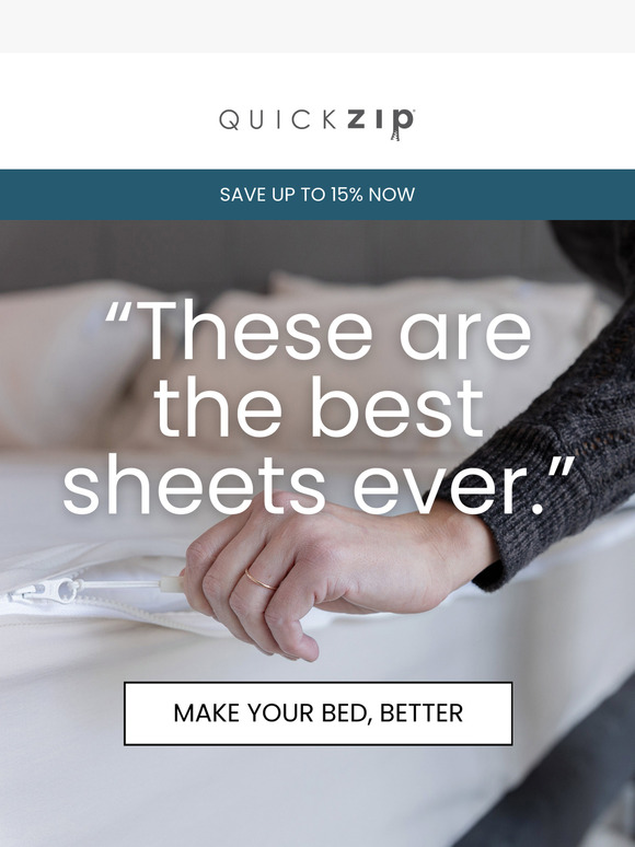 "These are the best sheets ever."