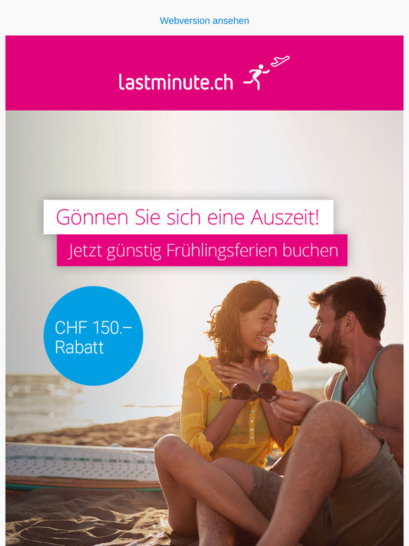 Frühlingsrabatt: Jetzt CHF 150.– sparen!