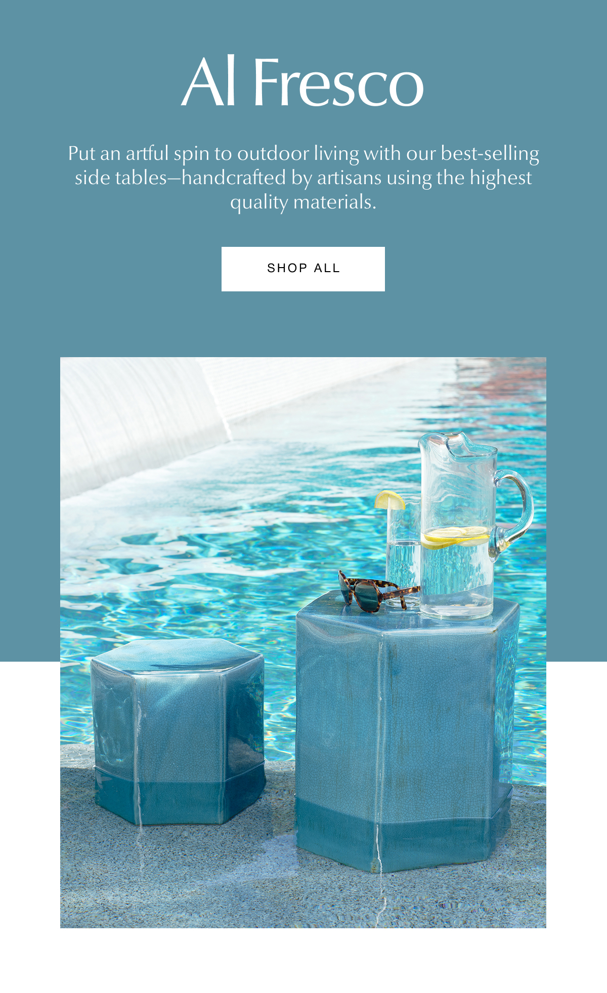 Put an artful spin to outdoor living with our best-selling side tables - Shop All