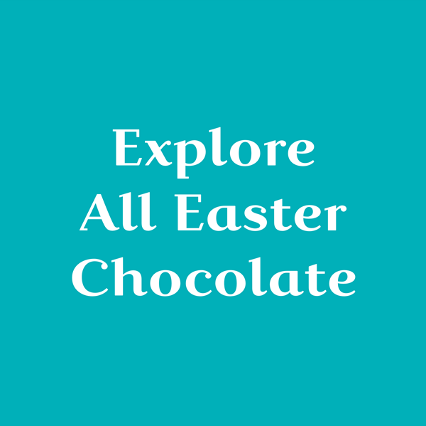 Explore All Easter Chocolate