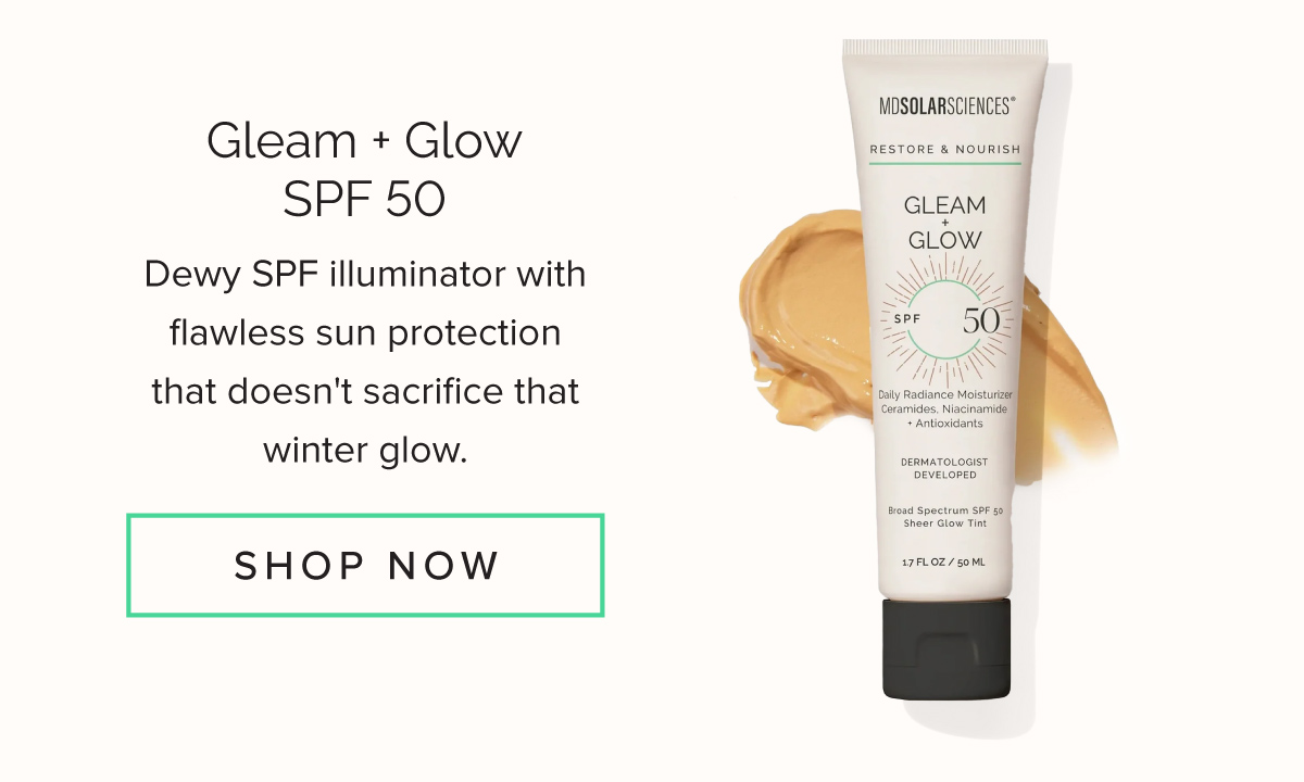 Gleam + Glow SPF 50