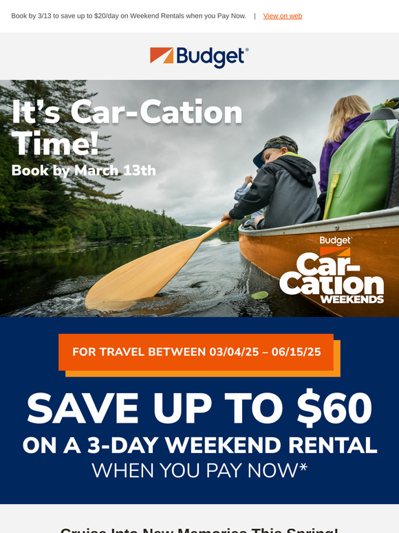 STILL TIME to save on a spring Car-Cation!