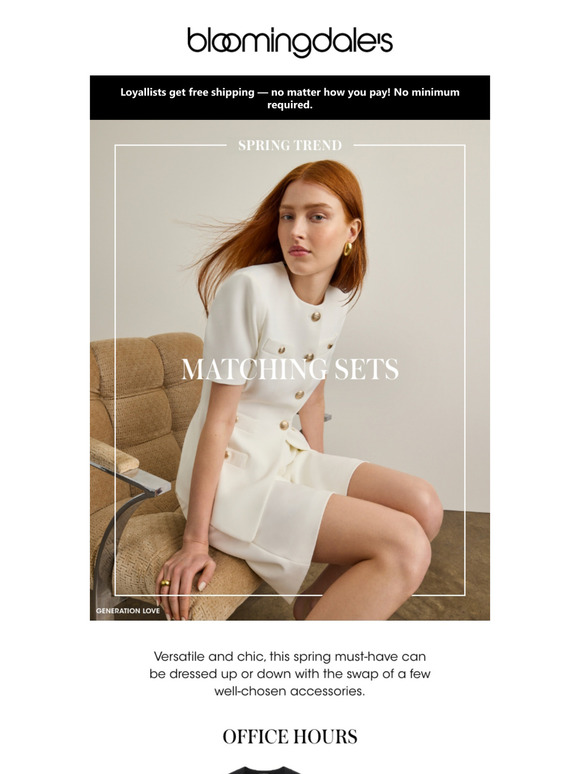 Bloomingdale's Having a moment Matching sets Milled