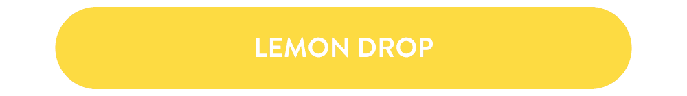 LEMON DROP