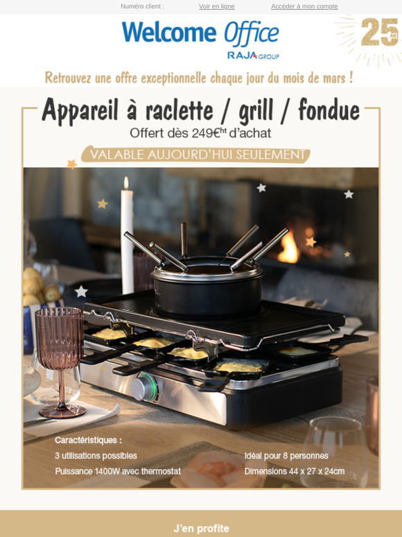Appareil à raclette OFFERT dès 249€HT !