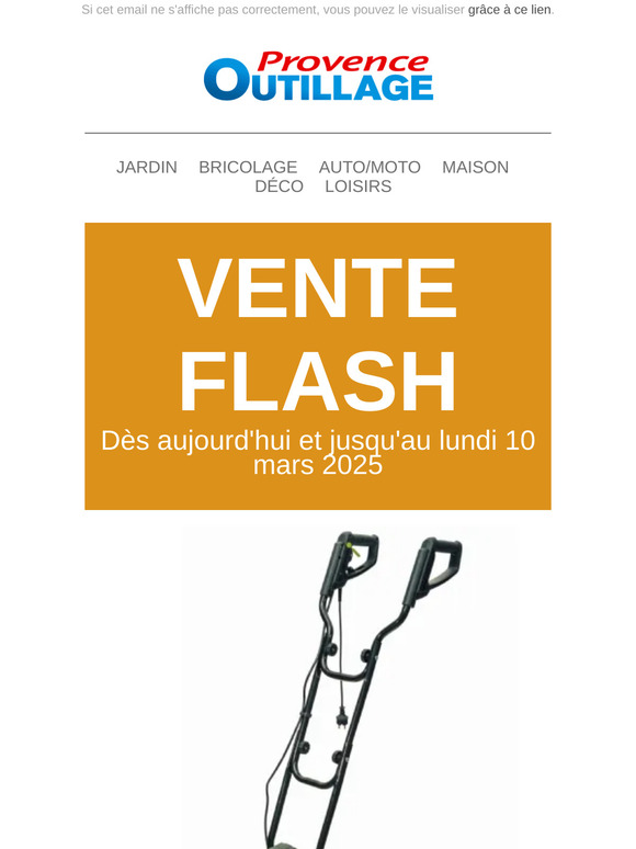 Vente Flash Provence Outillage du 07/03/2025