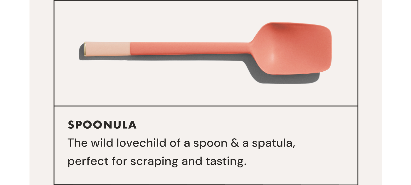 SPOONULA | The wild lovechild of a spoon & a spatula,  perfect for scraping and tasting.