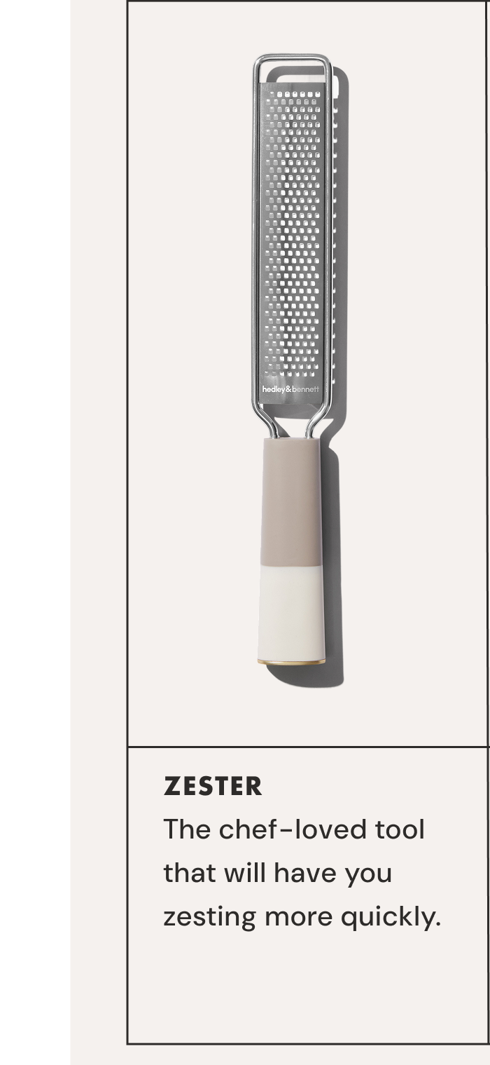ZESTER | The chef-loved tool  that will have you zesting more quickly.
