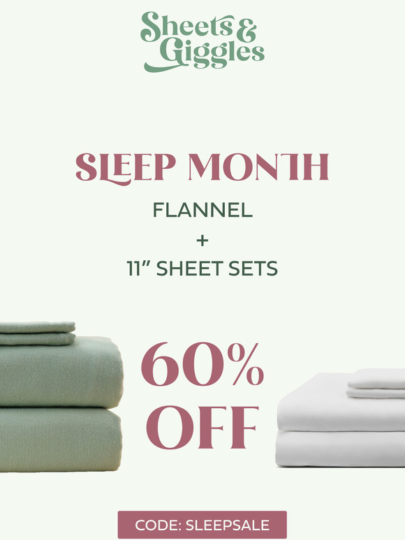 Sleep Month Surprise: 60% off Flannel and 11in Sheet Sets