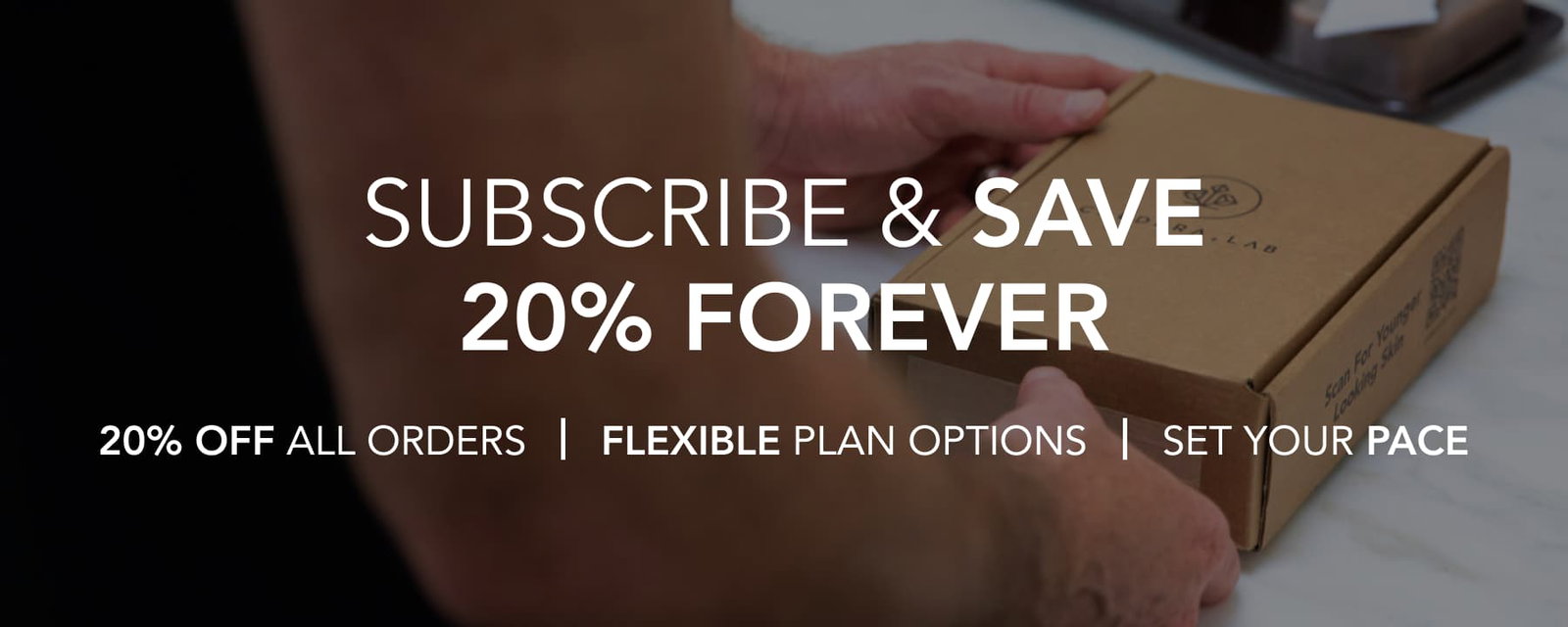 Subscribe & Save 20% Forever