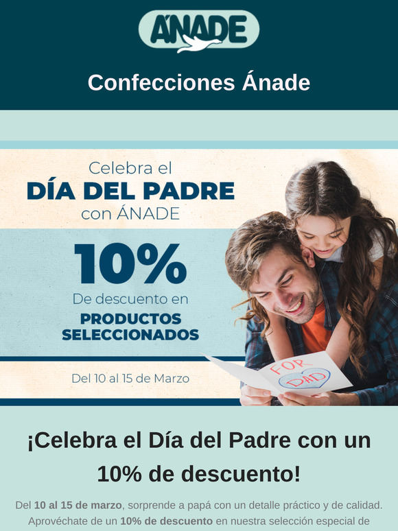 ¡Celebra el Día del Padre con un 10% de descuento!