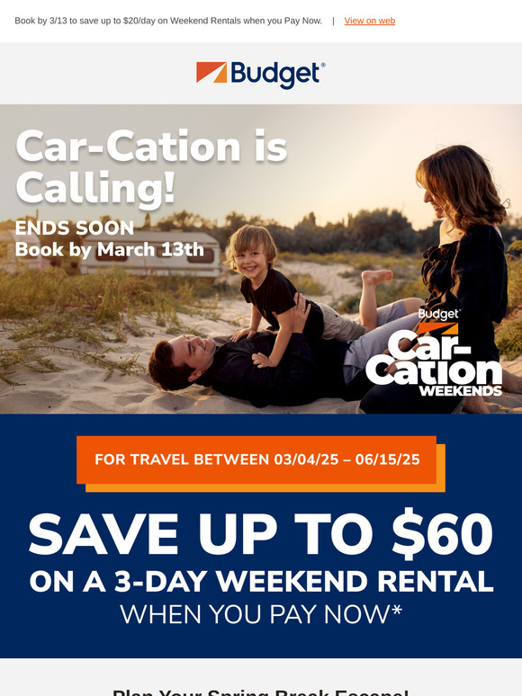 ENDS SOON: Book your spring Car-Cation.