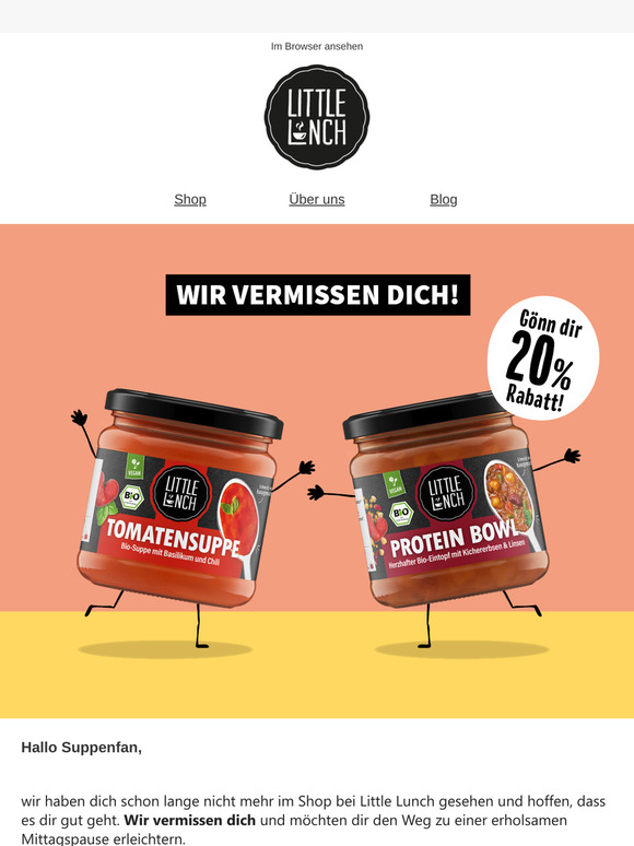 Wir vermissen dich! Sichere dir 20% Rabatt auf deinen nächsten Einkauf